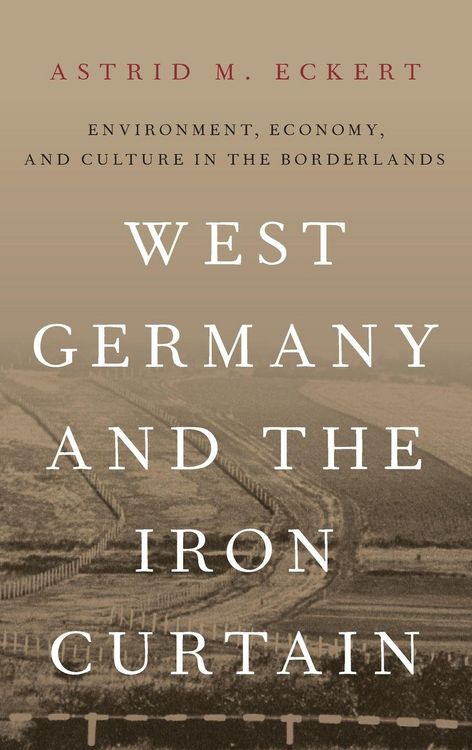 Produktbild: West Germany and the Iron Curtain