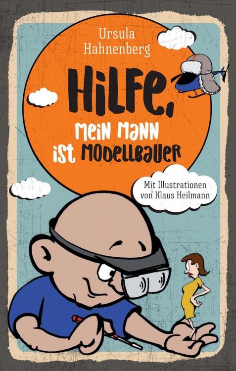 Produktbild: Hilfe, mein Mann ist Modellbauer