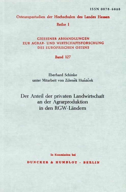 Produktbild: Der Anteil der privaten Landwirtschaft an der Agrarproduktion in den RGW-L&auml;nder.