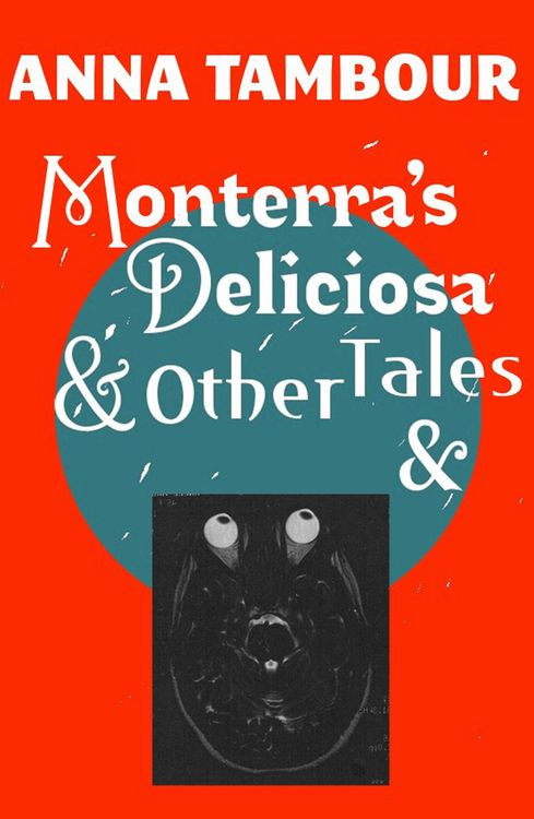Produktbild: Monterra's Deliciosa & Other Tales &