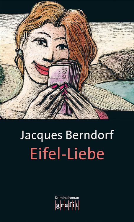 Produktbild: Eifel-Liebe / Eifel Krimis Bd. 15