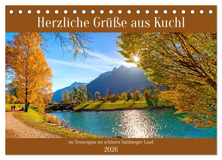 Produktbild: Herzliche Gr&uuml;&szlig;e aus Kuchl (Tischkalender 2026 DIN A5 quer), CALVENDO Monatskalender