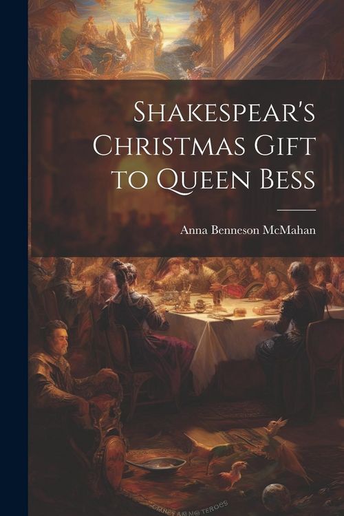 Produktbild: Shakespear's Christmas Gift to Queen Bess