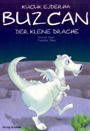 Produktbild: Buzcan, der kleine Drache. K&uuml;c&uuml;k Ejderha Buzcan