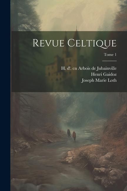 Produktbild: Revue celtique; Tome 1