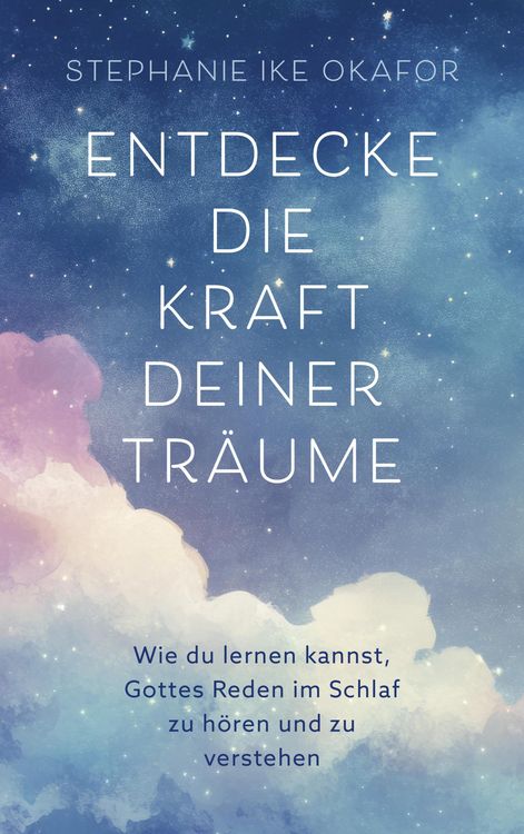 Produktbild: Entdecke die Kraft deiner Tr&auml;ume