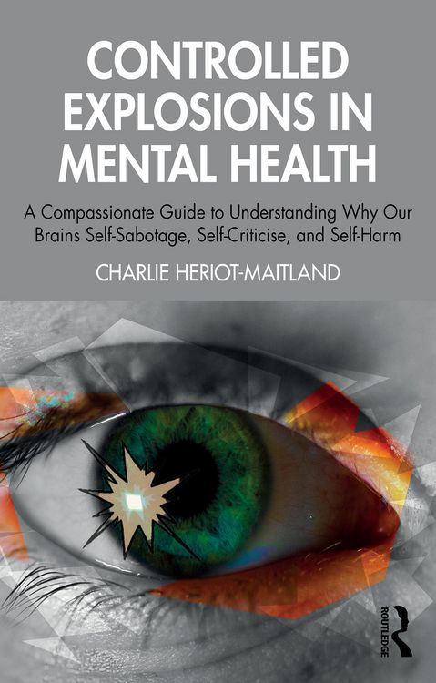 Produktbild: Controlled Explosions in Mental Health