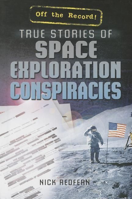 Produktbild: True Stories of Space Exploration Conspiracies
