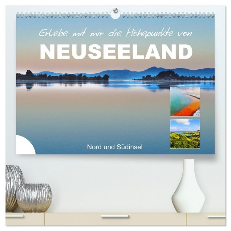 Produktbild: Erlebe mit mir die H&ouml;hepunkte von Neuseeland (hochwertiger Premium Wandkalender 2026 DIN A2 quer), Kunstdruck in Hochglanz