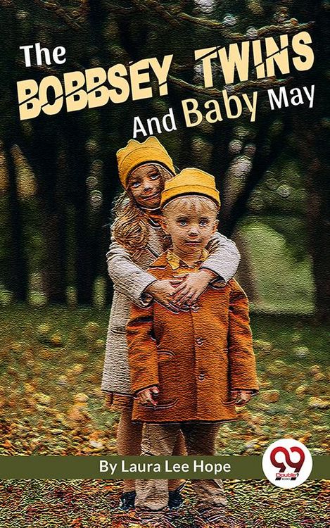 Produktbild: The Bobbsey Twins And Baby May