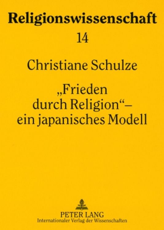 Produktbild: &laquo;Frieden durch Religion&raquo; &ndash; ein japanisches Modell