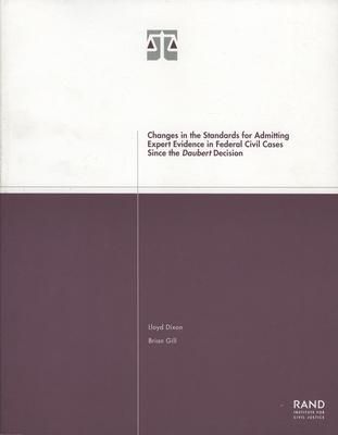 Produktbild: Changes in the Standards for Admitting Expert Evidence in Federal Civil Cases Since the Daubert Decision
