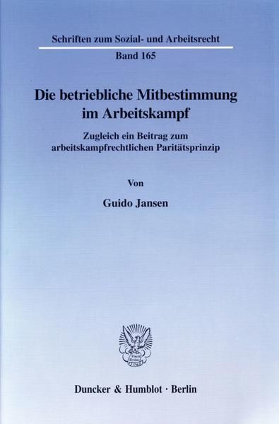 Produktbild: Die betriebliche Mitbestimmung im Arbeitskampf.