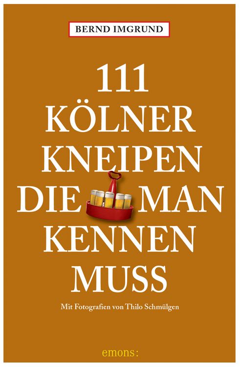 Produktbild: 111 K&ouml;lner Kneipen, die man kennen muss