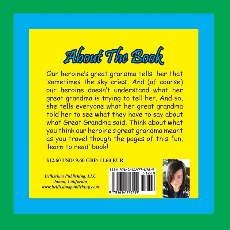 Produktbild: Great Grandma Says, "Sometimes the sky cries!"