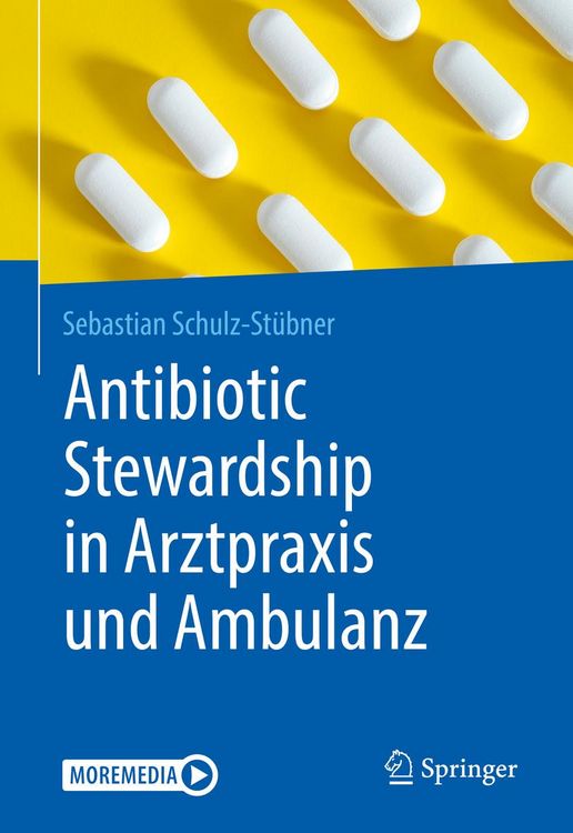 Produktbild: Antibiotic Stewardship in Arztpraxis und Ambulanz