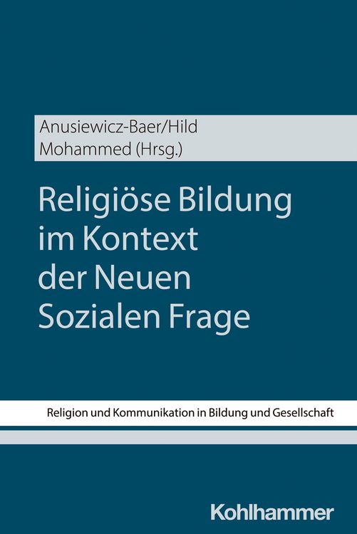 Produktbild: Religi&ouml;se Bildung im Kontext der Neuen Sozialen Frage