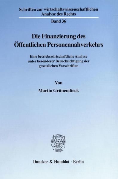 Produktbild: Die Finanzierung des &Ouml;ffentlichen Personennahverkehrs.