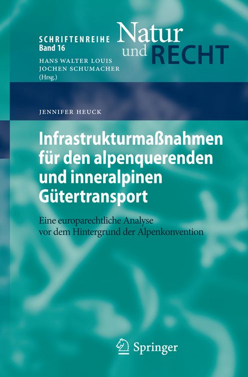 Produktbild: Infrastrukturma&szlig;nahmen f&uuml;r den alpenquerenden und inneralpinen G&uuml;tertransport