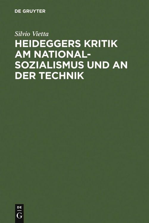 Produktbild: Heideggers Kritik am Nationalsozialismus und an der Technik