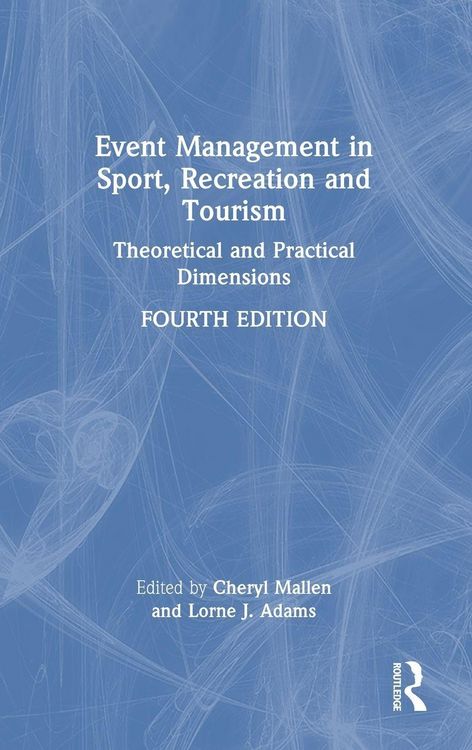 Produktbild: Event Management in Sport, Recreation, and Tourism