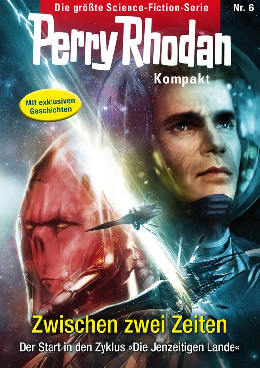 Produktbild: Perry Rhodan Kompakt 6: Zwischen zwei Zeiten