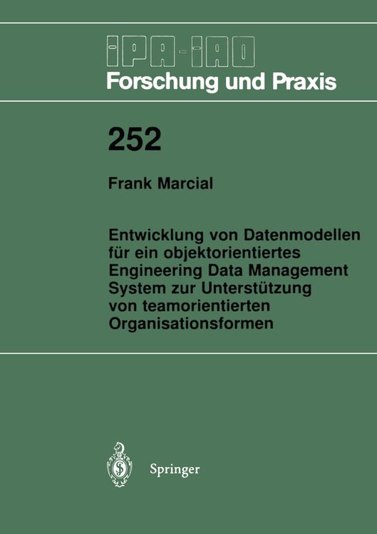 Produktbild: Entwicklung von Datenmodellen f&uuml;r ein objektorientiertes Engineering Data Management System zur Unterst&uuml;tzung von teamorientierten Organisationsformen