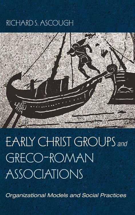 Produktbild: Early Christ Groups and Greco-Roman Associations