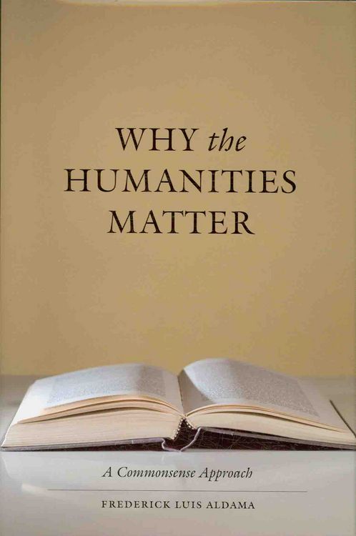 Produktbild: Why the Humanities Matter: A Commonsense Approach