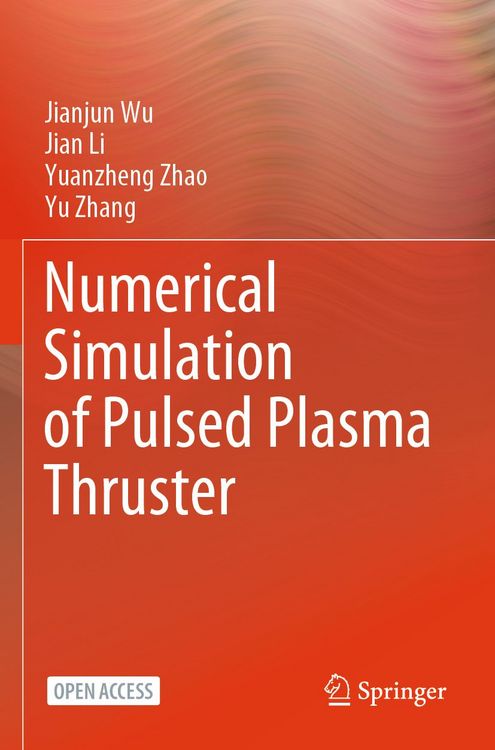 Produktbild: Numerical Simulation of Pulsed Plasma Thruster