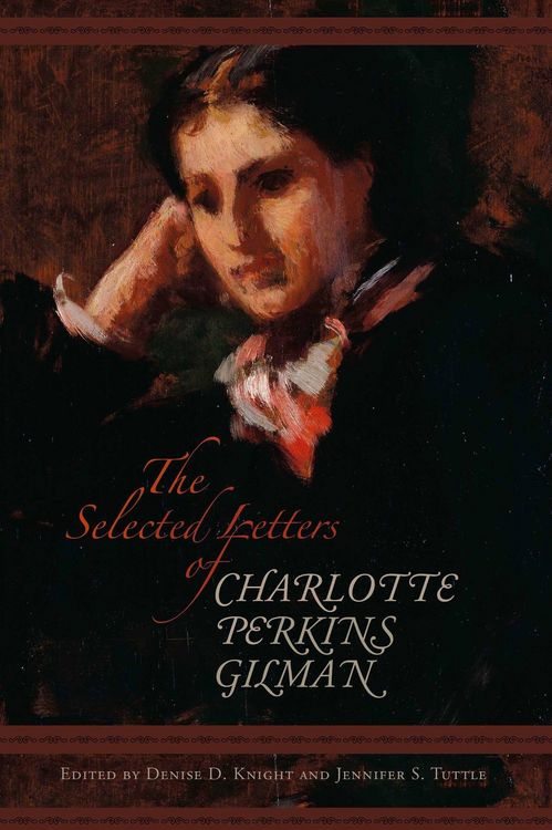 Produktbild: The Selected Letters of Charlotte Perkins Gilman