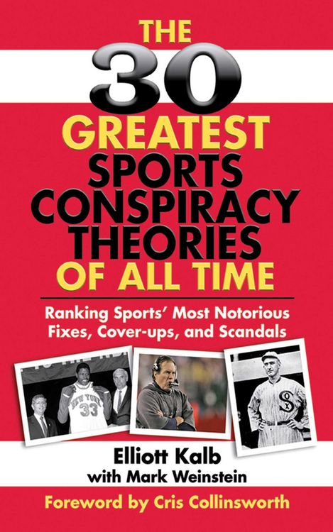 Produktbild: The 30 Greatest Sports Conspiracy Theories of All Time