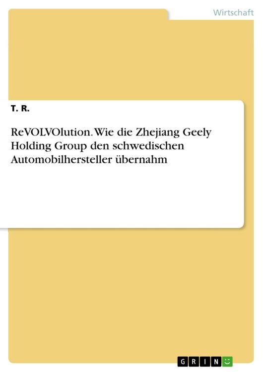 Produktbild: ReVOLVOlution. Wie die Zhejiang Geely Holding Group den schwedischen Automobilhersteller &uuml;bernahm
