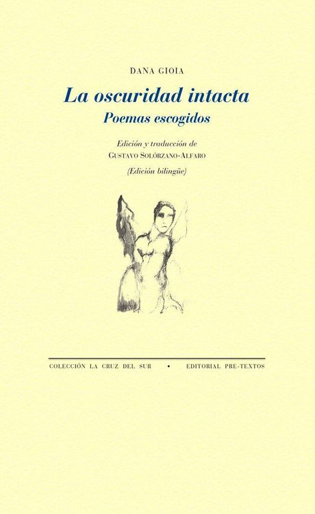 Produktbild: La oscuridad intacta : poemas escogidos