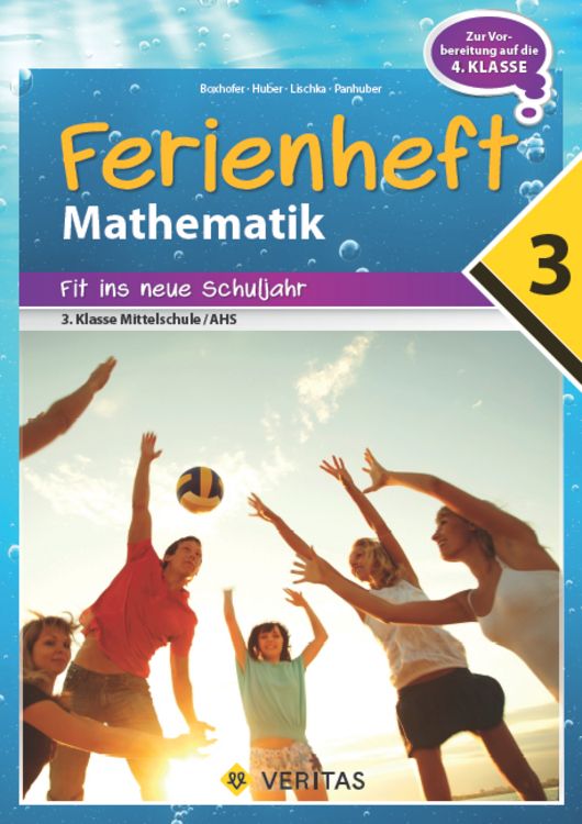 Bild vom Artikel Mathematik Ferienheft AHS / NMS: 3. Klasse - Fit ins neue Schuljahr vom Autor Brigitte Panhuber