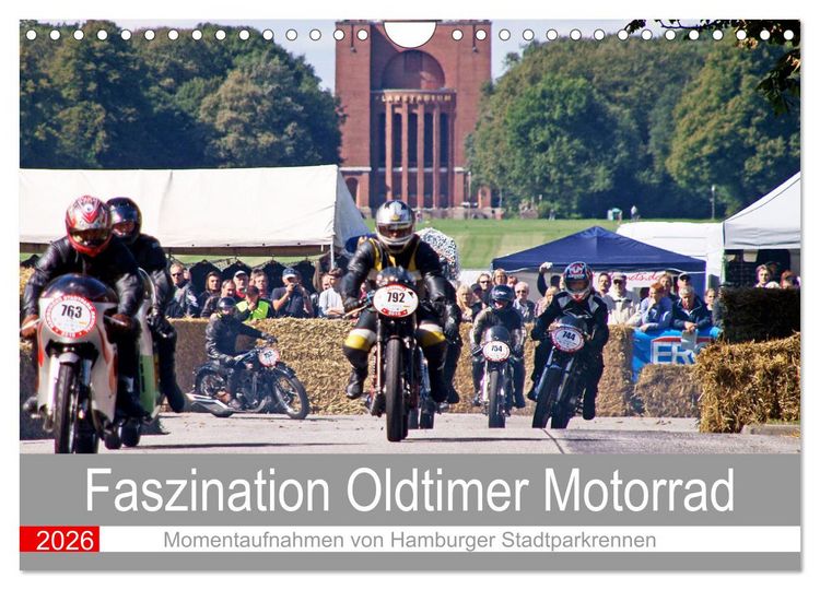Produktbild: Faszination Oldtimer Motorrad - Momentaufnahmen von Hamburger Stadtparkrennen (Wandkalender 2026 DIN A4 quer), CALVENDO Monatskalender