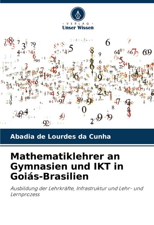 Produktbild: Mathematiklehrer an Gymnasien und IKT in Goi&aacute;s-Brasilien