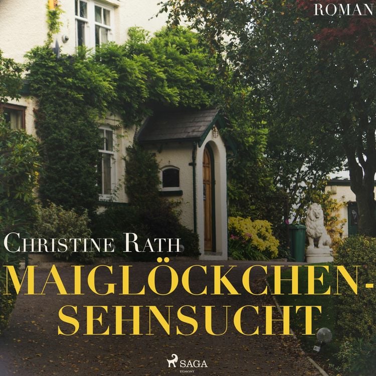 Produktbild: Maigl&ouml;ckchensehnsucht (Ungek&uuml;rzt)