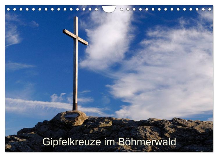 Produktbild: Gipfelkreuze im B&ouml;hmerwald (Wandkalender 2026 DIN A4 quer), CALVENDO Monatskalender