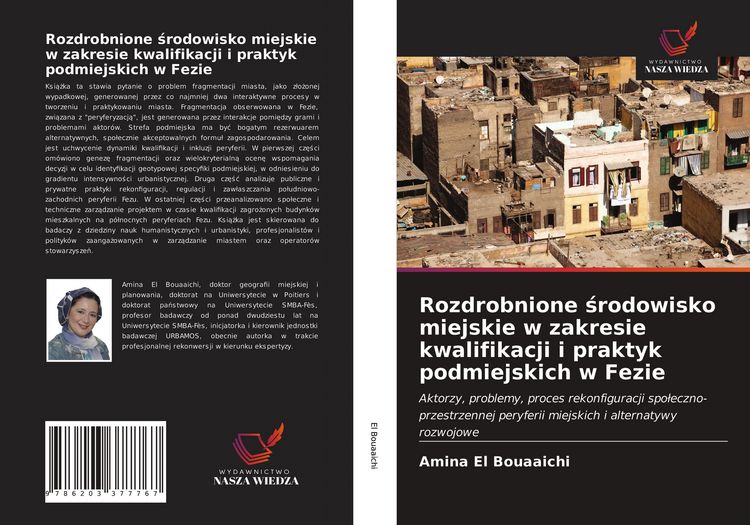 Produktbild: Rozdrobnione &iquest;rodowisko miejskie w zakresie kwalifikacji i praktyk podmiejskich w Fezie