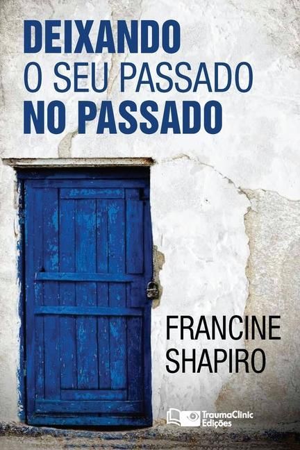 Produktbild: Deixando O Seu Passado no Passado