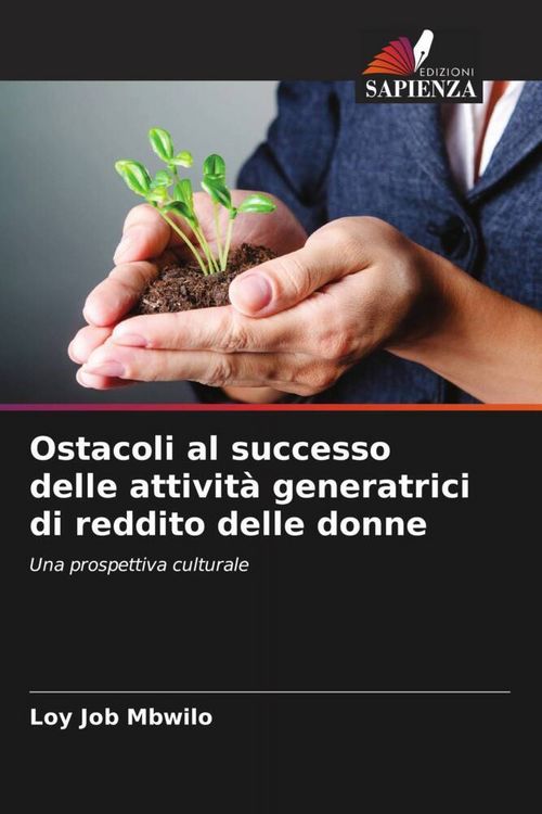 Produktbild: Ostacoli al successo delle attivit&agrave; generatrici di reddito delle donne