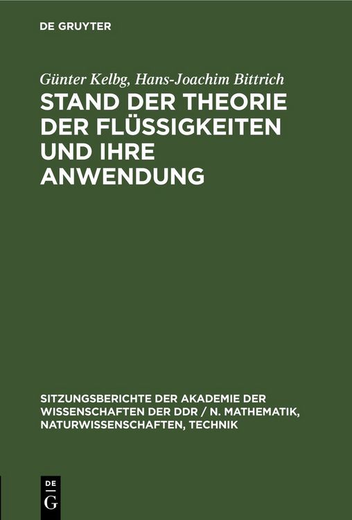 Produktbild: Stand der Theorie der Fl&uuml;ssigkeiten und ihre Anwendung
