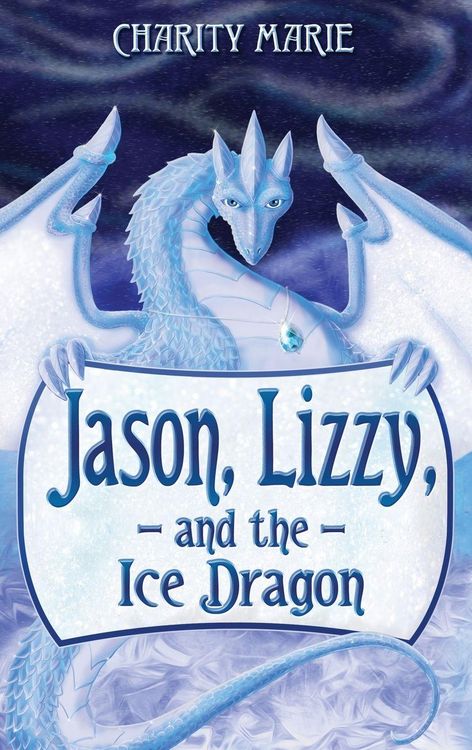 Produktbild: Jason, Lizzy, and the Ice Dragon