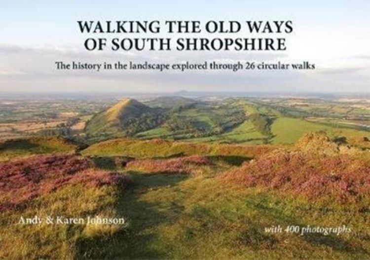Produktbild: Walking the Old Ways of South Shropshire