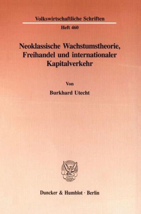 Produktbild: Neoklassische Wachstumstheorie, Freihandel und internationaler Kapitalverkehr.