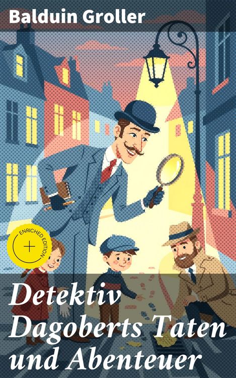 Produktbild: Detektiv Dagoberts Taten und Abenteuer