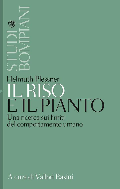 Produktbild: Il riso e il pianto. Una ricerca sui limiti del comportamento umano
