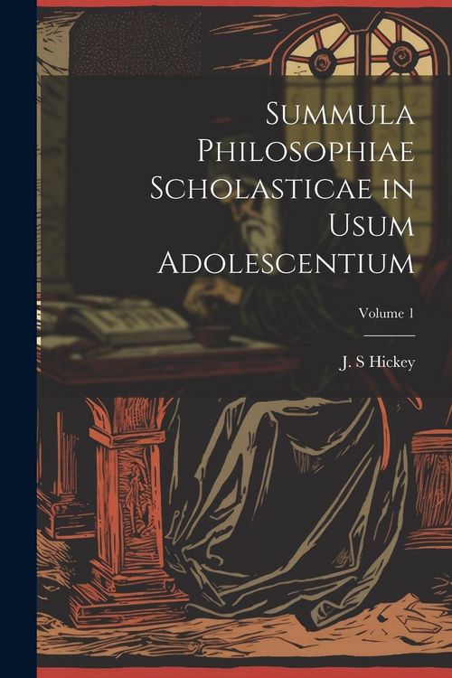 Produktbild: Summula philosophiae scholasticae in usum adolescentium; Volume 1