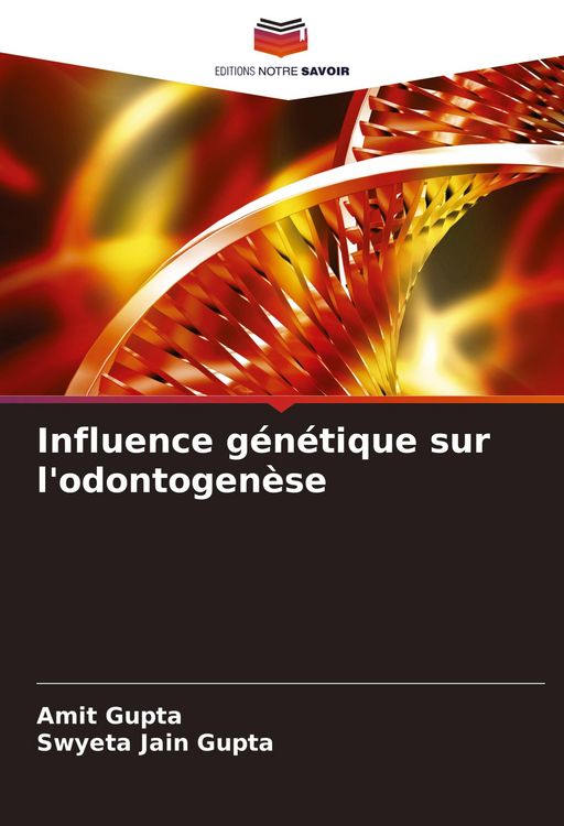 Produktbild: Influence g&eacute;n&eacute;tique sur l'odontogen&egrave;se